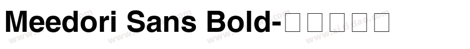 Meedori Sans Bold字体转换